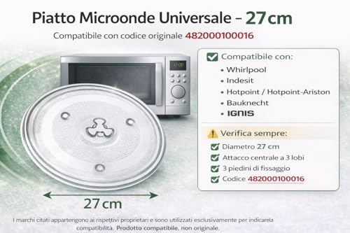 Ricambio compatibile per elettrodomestici | Piatto Microonde 27 cm in Vetro Universale – Piatto Rotante Ricambio Compatibile Codice 482000100016 – Attacco Centrale a Y con 3 Piedini – per Whirlpool Hotpoint Bauknecht Ignis